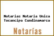 Notarias Notaria Unica Tocancipa Cundinamarca