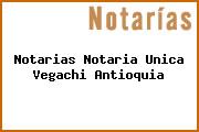 Notarias Notaria Unica Vegachi Antioquia