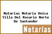 Notarias Notaria Unica Villa Del Rosario Norte De Santander