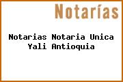 Notarias Notaria Unica Yali Antioquia