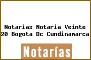 Notarias Notaria Veinte 20 Bogota Dc Cundinamarca
