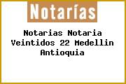 Notarias Notaria Veintidos 22 Medellin Antioquia