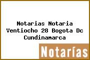 Notarias Notaria Ventiocho 28 Bogota Dc Cundinamarca