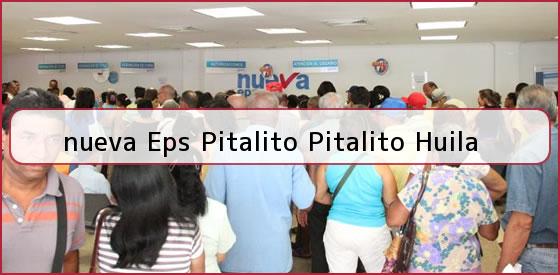 Ver nueva eps pitalito pitalito huila <b>nueva Eps Pitalito Pitalito Huila</b>
