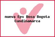 <i>nueva Eps Bosa Bogota Cundinamarca</i>