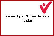 <i>nueva Eps Neiva Neiva Huila</i>