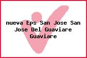 <i>nueva Eps San Jose San Jose Del Guaviare Guaviare</i>