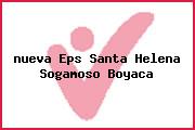 <i>nueva Eps Santa Helena Sogamoso Boyaca</i>