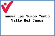 <i>nueva Eps Yumbo Yumbo Valle Del Cauca</i>