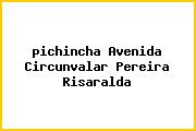 <i>pichincha Avenida Circunvalar Pereira Risaralda</i>