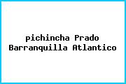 <i>pichincha Prado Barranquilla Atlantico</i>