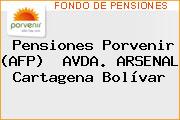 Pensiones Porvenir (AFP)  AVDA. ARSENAL Cartagena Bolívar