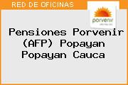 Pensiones Porvenir (AFP) Popayan Popayan Cauca