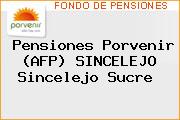 Pensiones Porvenir (AFP) SINCELEJO Sincelejo Sucre 