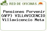 Pensiones Porvenir (AFP) VILLAVICENCIO Villavicencio Meta