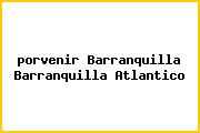 <i>porvenir Barranquilla Barranquilla Atlantico</i>
