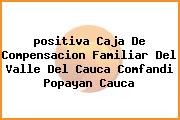 Ver positiva caja de compensacion familiar del valle del cauca comfandi popayan cauca <i>positiva Caja De Compensacion Familiar Del Valle Del Cauca Comfandi Popayan Cauca</i>