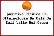 <i>positiva Clinica De Oftalmologia De Cali Sa Cali Valle Del Cauca</i>