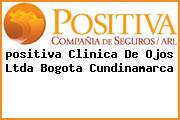 <i>positiva Clinica De Ojos Ltda Bogota Cundinamarca</i>