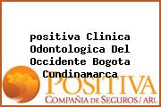 <i>positiva Clinica Odontologica Del Occidente Bogota Cundinamarca</i>