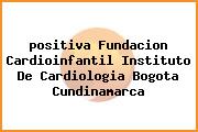 <i>positiva Fundacion Cardioinfantil Instituto De Cardiologia Bogota Cundinamarca</i>