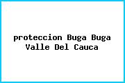<i>proteccion Buga Buga Valle Del Cauca</i>
