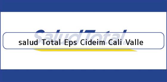 <b>salud Total Eps Cideim Cali Valle</b>