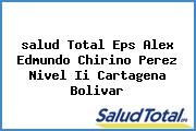 <i>salud Total Eps Alex Edmundo Chirino Perez Nivel Ii Cartagena Bolivar</i>