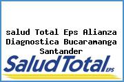<i>salud Total Eps Alianza Diagnostica Bucaramanga Santander</i>