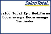 <i>salud Total Eps Audifarma Bucaramanga Bucaramanga Santander</i>
