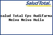 <i>salud Total Eps Audifarma Neiva Neiva Huila</i>