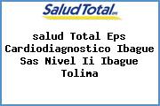 <i>salud Total Eps Cardiodiagnostico Ibague Sas Nivel Ii Ibague Tolima</i>