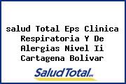 <i>salud Total Eps Clinica Respiratoria Y De Alergias Nivel Ii Cartagena Bolivar</i>