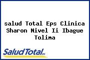 <i>salud Total Eps Clinica Sharon Nivel Ii Ibague Tolima</i>