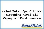 <i>salud Total Eps Clinica Zipaquira Nivel Iii Zipaquira Cundinamarca</i>