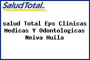 <i>salud Total Eps Clinicas Medicas Y Odontologicas Neiva Huila</i>