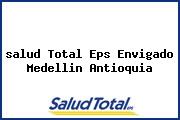Ver salud total eps envigado medellin antioquia <i>salud Total Eps Envigado Medellin Antioquia</i>