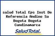 <i>salud Total Eps Inst De Referencia Andino Sa Bogota Bogota Cundinamarca</i>