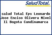 <i>salud Total Eps Leonardo Jose Enciso Olivera Nivel Ii Bogota Cundinamarca</i>