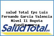 <i>salud Total Eps Luis Fernando Garcia Valencia Nivel Ii Bogota Cundinamarca</i>
