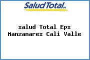<i>salud Total Eps Manzanares Cali Valle</i>