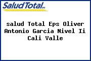 Ver salud total eps oliver antonio garcia nivel ii cali valle <i>salud Total Eps Oliver Antonio Garcia Nivel Ii Cali Valle</i>