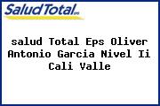 <i>salud Total Eps Oliver Antonio Garcia Nivel Ii Cali Valle</i>