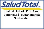 <i>salud Total Eps Pau Comercial Bucaramanga Santander</i>