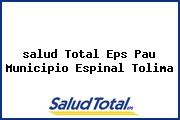 <i>salud Total Eps Pau Municipio Espinal Tolima</i>