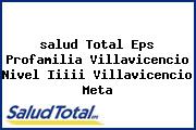 <i>salud Total Eps Profamilia Villavicencio Nivel Iiiii Villavicencio Meta</i>