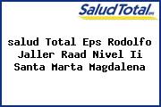 <i>salud Total Eps Rodolfo Jaller Raad Nivel Ii Santa Marta Magdalena</i>