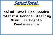 <i>salud Total Eps Sandra Patricia Garces Sterling Nivel Ii Bogota Cundinamarca</i>