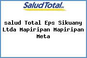 <i>salud Total Eps Sikuany Ltda Mapiripan Mapiripan Meta</i>