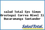 <i>salud Total Eps Simon Orostegui Correa Nivel Ii Bucaramanga Santander</i>